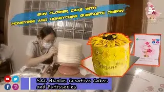 Gumpaste Sunflower With Honeybee & Honeycomb Cake Design By: Mother And Daughter Tandem,Vlog#005