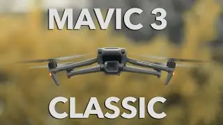 TEST du DJI Mavic 3 Classic : Le meilleur rapport qualité / prix pour un drone ?