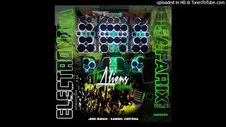 ELECTRONICA - SAFARIX V0L-03 - EL ALIENS - RECARGADO - DJ JOSE DURAN - DJ GABRIEL CORTESIA