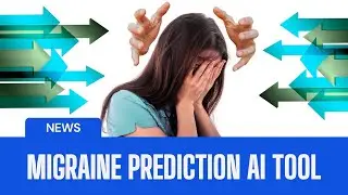 AI Tool Enhances Migraine Treatment Prediction