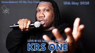 @KRSOneVEVO  @ O2 Islington Academy 15th May 2025