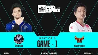 [Game - 1] Mythic SEAL vs Mega Myanmar [MESL Pro Series Season - 2]