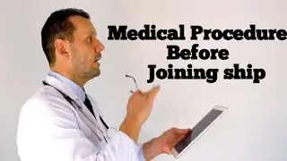 Medical for seaferas || medical procedure before joining ship
