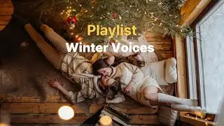 Playlist❄️Winter Voices &ndash; Soft Caf&eacute; Pop with Warm Vocals for Quiet Nights ☕❄️🌙