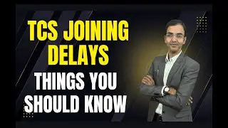 TCS Joining Delays: Things you should know by Ex TCS HR Saksham Sharma