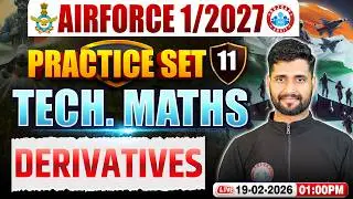 Airforce Maths X Group Classes | Airforce Maths Practice Set | Derivatives | Maths For Airforce 2026