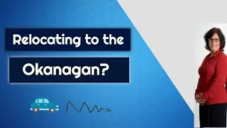 Relocating to the Okanagan