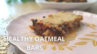 EASY HEALTHY OATMEAL BARS | DELICIOUS & NUTRITIOUS😋