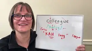 How to Pronounce Colleague