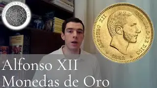 El Oro de Alfonso XII 🌟