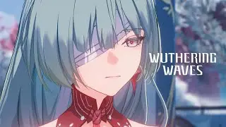 wuthering waves !  main Story prolova