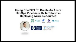 Using ChatGPT To Create An Azure DevOps Pipeline with Terraform in  Deploying Azure Resources