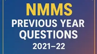 MENTAL ABILITY TEST-05 NMMS PYQs-2021-22 Target-NMMS 2025