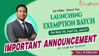 Direct Tax Exam Oriented Batch Launching | 100% English / Hindi | 30 Classes 100 Hours