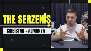 SERZENİŞ SIRBİSTAN-ALMANYA