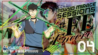 【TMS#FE Encore】 04 - Onto the Next Thing 【NIJISANJI ID】
