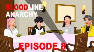 Bloodline Anarchy Episode 8 ( thevengefulman) | Entertaiment |  film animation | anime  | splendidtv