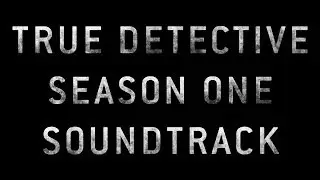 The McIntosh Shouters - Sign of the Judgment - True Detective Season One Soundtrack