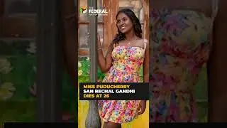 Miss Puducherry San Rechal Gandhi dies at 26
