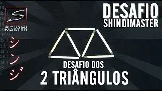 Desafio dos 2 tri&acirc;ngulos com palitos - toothpick challenge tutorial - SHINDIMASTER