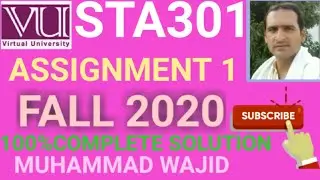 sta301 assignment 1 solution fall 2020