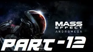 CREW OF THE TEMPEST &ndash; Part 12 / Mass Effect Andromeda Walkthrough (Xbox One)