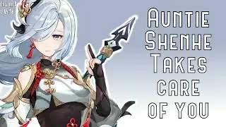 [F4A] Auntie Shenhe Takes Care of You | Wholesome RP ASMR