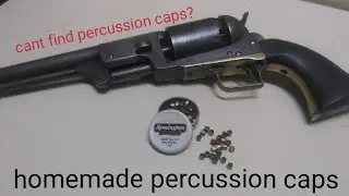 percussion caps: how to make them yourself