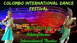 Colombo International Dance Festival @ Nelumpokuna International Theatre