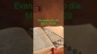 Evangelho do dia: Mc 1, 14-20 1&deg;semana do  Tempo Comum #f&eacute;