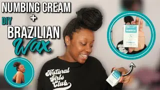 I TRIED A NUMBING CREAM BEFORE A DIY BRAZILIAN WAX | Ebanel Numb520 from Amazon YAY OR NAY??