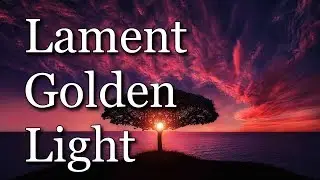Copyright Free Music - Lament (Golden Light) by Devon Church [Cinematic/Orchestral/Dramatic]
