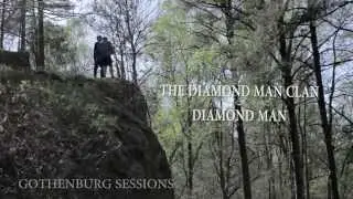 The Diamond Man Clan - Diamond Man // Gothenburg Sessions #9