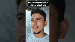 DU students at Home during summer  vacations🔥🤣🤣#funny #delhi #delhiuniversity #summer #vacation