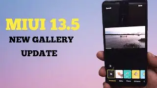 MIUI 13.5 New System App Update Gallery Editor