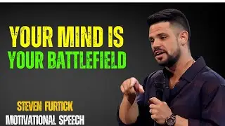 The Battle in Your Mind: Steven Furtick&rsquo;s Life-Changing Message