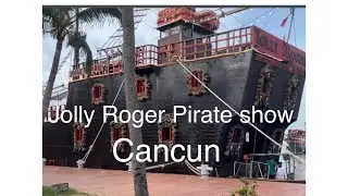 Jolly Rogers Pirate Ship Cancun show and dinner experience