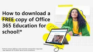 How to download a free* copy of Office 365 Education for school