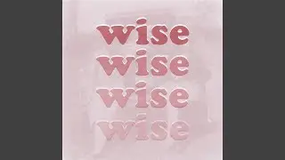 Wise