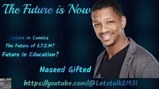 The Future is Now: Naseed Gifted #stem #comics #education