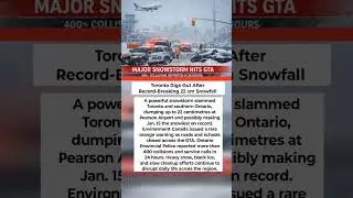 Toronto Digs Out After Record-Breaking 22 cm Snowfall #toronto #news
