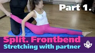 Фронтбенд. Zniekształcenie. Rozszczepiać. Stretching z partnerem. Część 1.