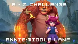 Wild Rift A-Z Challenge: Annie (ft. Pentakill)