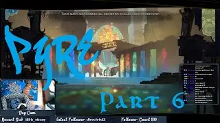 The Will to Prevail!! - Pyre #6 Gameplay + Commentary