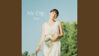 Me Dije