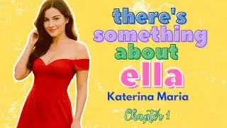 ROMCOM AUDIOBOOK: There's Something About Ella - Chapter 1