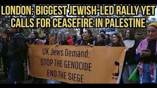 London  Biggest Jewish led rally yet calls for ceasefire in Palestine