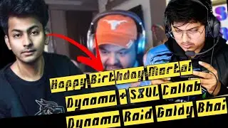Dynamo Raid 8bit Goldy Bhai | Happy Birthday Mortal | Dynamo + S8ul Collab