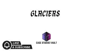 Glaciers Track Four