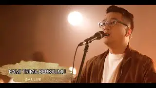 Kami Trima Berkat-Mu / GMS Live / Simply Worship